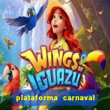 plataforma carnaval de ouro